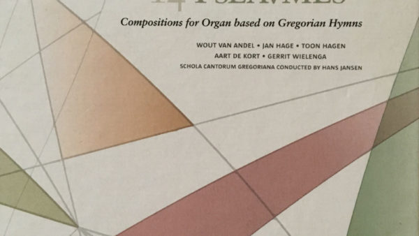 14 Pseaumes: Compositions for organ based on Gregorian Hymns