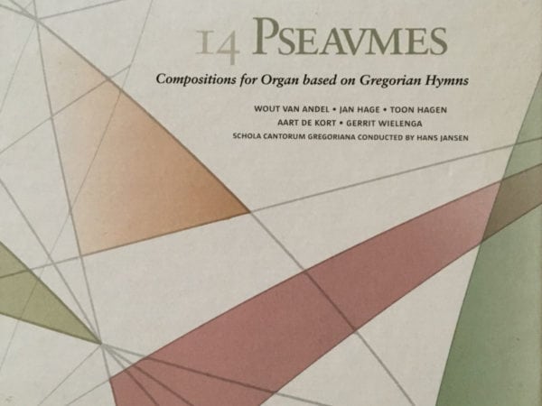 14 Pseaumes: Compositions for organ based on Gregorian Hymns